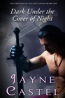 Dark Under the Cover of Night - Book