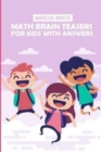 Math Brain Teasers For Kids With Answers : Hundred Puzzles - Book