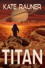 Titan : Colonizing Saturn's Moon - Book