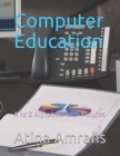 Computer Education : A to Z Alphabets with Pictures - Book