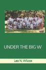 Under the Big W - Book