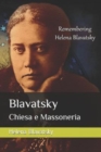 Blavatsky : Chiesa e Massoneria - Book