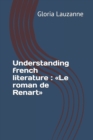 Understanding french literature : Le roman de Renart - Book