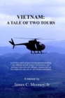 Vietnam : A Tale of Two Tours - Book