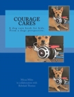 Courage Cares : Kid's guide to dog care. From a Dogs perspective - Book