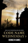 Code Name Wednesday 7 - Book