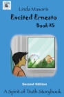 Excited Ernesto Second Edition : Book #5 - Book