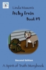 Itchy Irvin Second Edition : Book #9 - Book