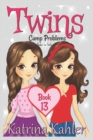 Twins : Book 13: Camp Problems - Book