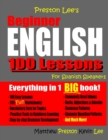 Preston Lee's Beginner English 100 Lessons For Spanish Speakers - Book