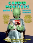 Candid Monsters Volume 3 Fantastic Television : Candid Photos and Interviews From Your Favorite TV Shows - Book