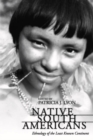Native South Americans : Ethnology of the Least Known Continent - eBook