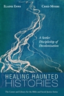 Healing Haunted Histories - Book