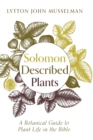 Solomon Described Plants - Book