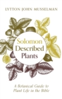 Solomon Described Plants - Book