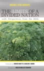 The Limits of a Divided Nation with Perspectives from the Bible - Book