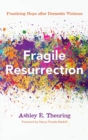 Fragile Resurrection - Book