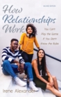 How Relationships Work, Second Edition - Book