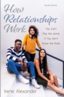 How Relationships Work, Second Edition - Book