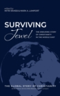 Surviving Jewel : The Enduring Story of Christianity in the Middle East - Book