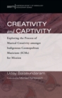 Creativity and Captivity - Book