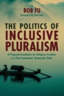 The Politics of Inclusive Pluralism - Book