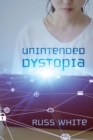 Unintended Dystopia - Book