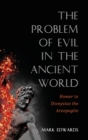 The Problem of Evil in the Ancient World - Book