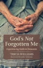 God's Not Forgotten Me - Book