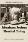 Abraham Joshua Heschel Today - Book