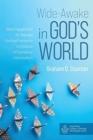 Wide-Awake in God's World - Book