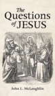 The Questions of Jesus - Book