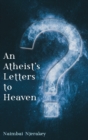 An Atheist's Letters to Heaven - Book