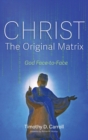 Christ-The Original Matrix - Book