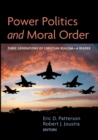 Power Politics and Moral Order - Book
