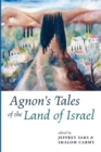 Agnon's Tales of the Land of Israel - Book