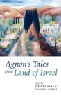 Agnon's Tales of the Land of Israel - Book