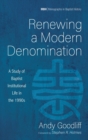 Renewing a Modern Denomination - Book
