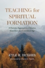 Teaching for Spiritual Formation - Book