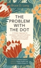 The Problem with The Dot - Book