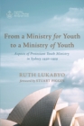 From a Ministry for Youth to a Ministry of Youth - Book