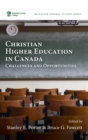 Christian Higher Education in Canada - Book