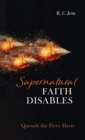 Supernatural Faith Disables - Book