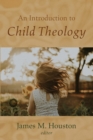 An Introduction to Child Theology - Book