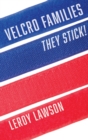 Velcro Families : They Stick! - Book