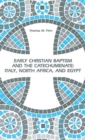 Early Christian Baptism and the Catechumenate - Book