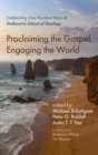 Proclaiming the Gospel, Engaging the World - Book
