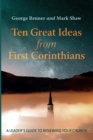 Ten Great Ideas from First Corinthians - Book