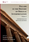 Pillars in the History of Biblical Interpretation, Volume 3 - Book
