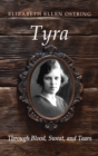 Tyra : Through Blood, Sweat, and Tears - Book